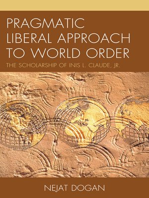 cover image of Pragmatic Liberal Approach To World Order